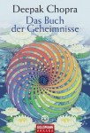 Chopra, Deepak: Das Buch der Geheimnisse. München, Goldmann. 2008