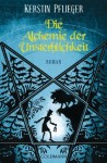 Pflieger, Kerstin: Die Alchemie der Unsterblichkeit. München, Goldmann. 2011