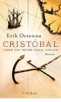 Orsenna, Eric: Cristóbal oder Die Reise nach Indien. München, C.H. Beck. 2012