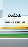 Herrndorf, Wolfgang: Tschick. Reinbek, Rowohlt. 2012