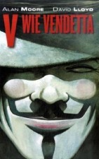 Moore, Alan & Lloyd, David: V wie Vendetta. Stuttgart, Panini Comics, 2012