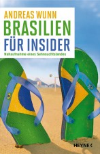 Seit 2010 lebt Wunn in Rio de Janeiro. Vor wenigen Wochen erschien sein Buch „Brasilien fu?r Insider - Nahaufnahme eines Sehnsuchtslandes“.